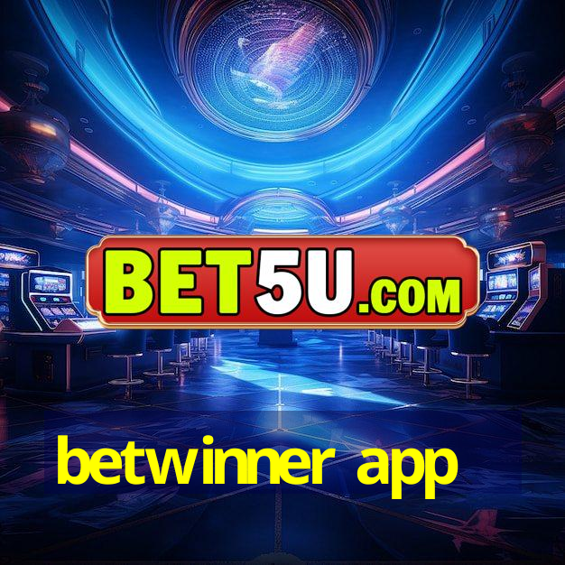 betwinner app